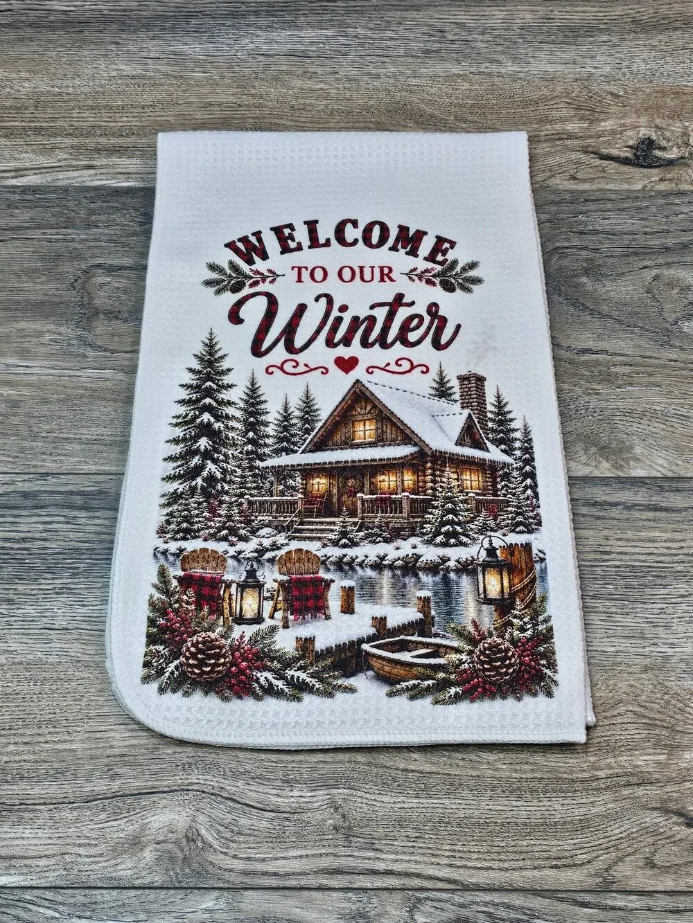 Welcome to Our Winter Cabin Kitchen Towel Rustic Farmhouse Snowy Lodge Decor